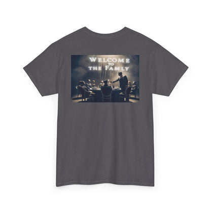 Welcome to the Family T-Shirt (Unisex)